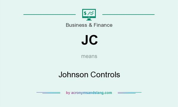 What does JC mean? It stands for Johnson Controls