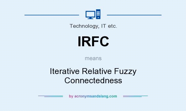 What does IRFC mean? It stands for Iterative Relative Fuzzy Connectedness