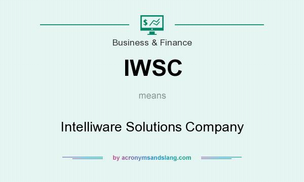 What does IWSC mean? It stands for Intelliware Solutions Company