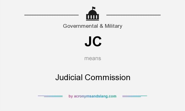 What does JC mean? It stands for Judicial Commission
