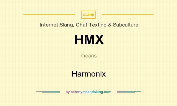 What does HMX mean? It stands for Harmonix
