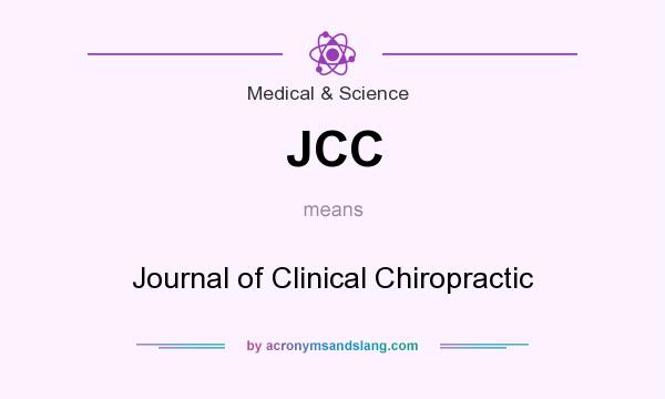 What does JCC mean? It stands for Journal of Clinical Chiropractic