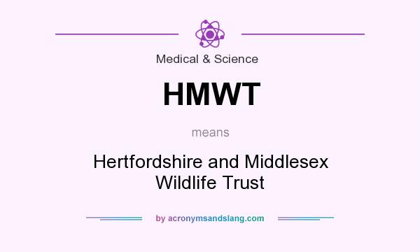 What does HMWT mean? It stands for Hertfordshire and Middlesex Wildlife Trust