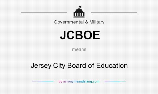 What does JCBOE mean? It stands for Jersey City Board of Education