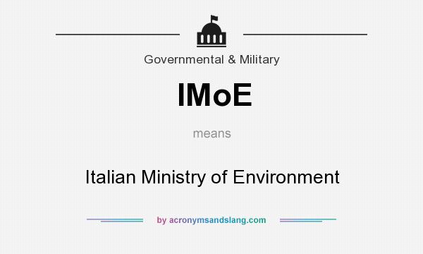 What does IMoE mean? It stands for Italian Ministry of Environment