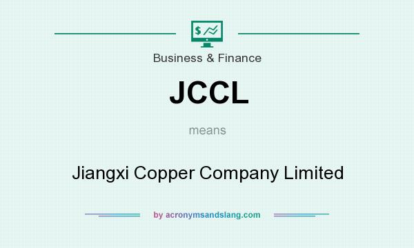 What does JCCL mean? It stands for Jiangxi Copper Company Limited