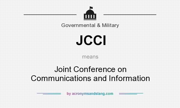 What does JCCI mean? It stands for Joint Conference on Communications and Information