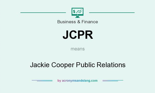 What does JCPR mean? It stands for Jackie Cooper Public Relations