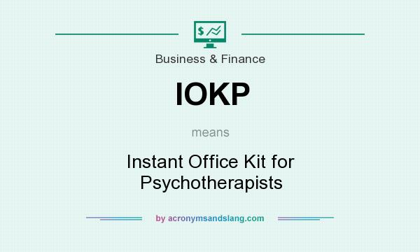 What does IOKP mean? It stands for Instant Office Kit for Psychotherapists