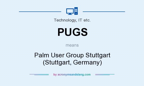What does PUGS mean? It stands for Palm User Group Stuttgart (Stuttgart, Germany)