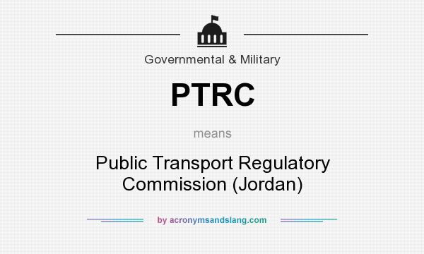 What does PTRC mean? It stands for Public Transport Regulatory Commission (Jordan)