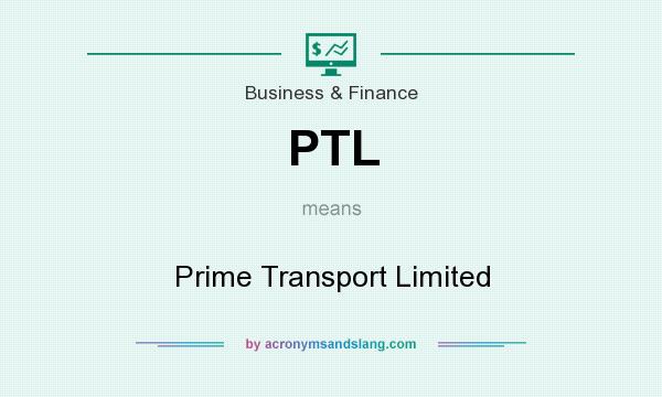 What does PTL mean? It stands for Prime Transport Limited