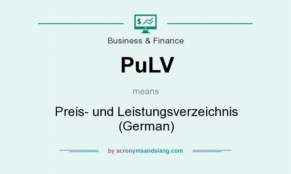 What does PuLV mean? It stands for Preis- und Leistungsverzeichnis (German)