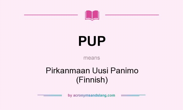 What does PUP mean? It stands for Pirkanmaan Uusi Panimo (Finnish)