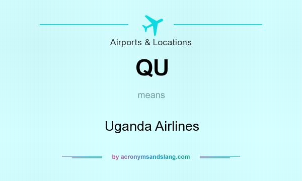 What does QU mean? It stands for Uganda Airlines