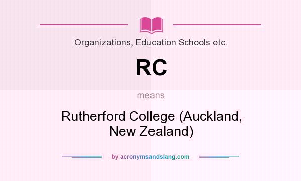 What does RC mean? It stands for Rutherford College (Auckland, New Zealand)
