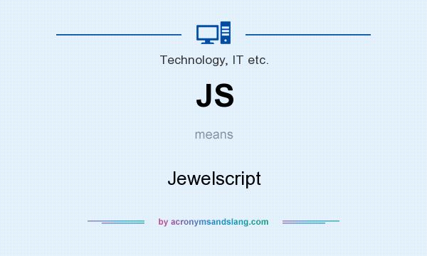 What does JS mean? It stands for Jewelscript