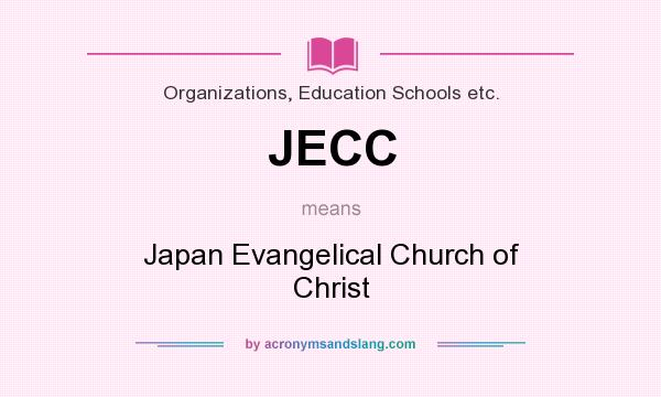 What does JECC mean? It stands for Japan Evangelical Church of Christ