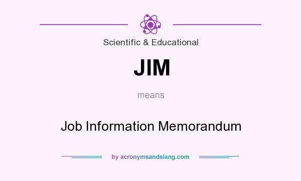 What does JIM mean? It stands for Job Information Memorandum