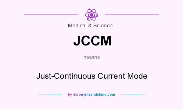 What does JCCM mean? It stands for Just-Continuous Current Mode