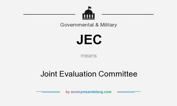 What does JEC mean? It stands for Joint Evaluation Committee
