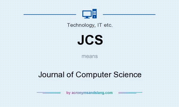 What does JCS mean? It stands for Journal of Computer Science
