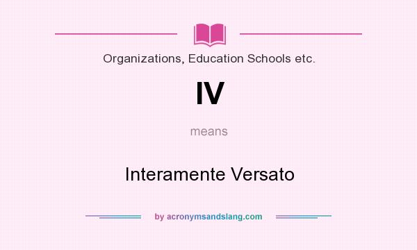 What does IV mean? It stands for Interamente Versato