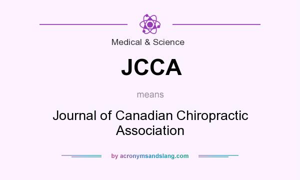 What does JCCA mean? It stands for Journal of Canadian Chiropractic Association