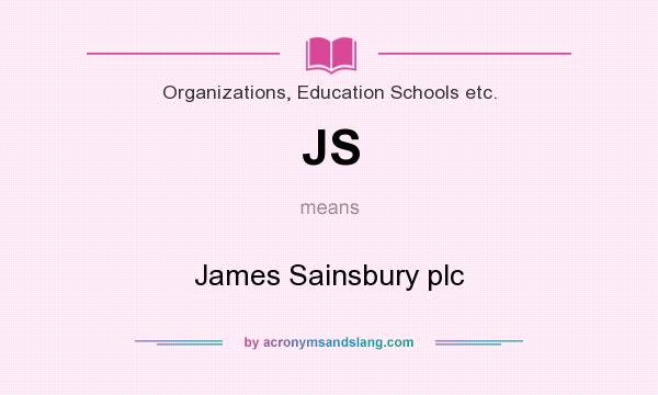 What does JS mean? It stands for James Sainsbury plc