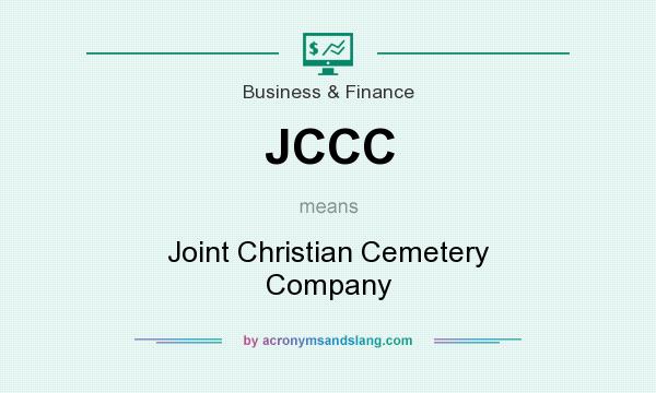 What does JCCC mean? It stands for Joint Christian Cemetery Company