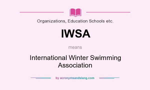 What does IWSA mean? It stands for International Winter Swimming Association