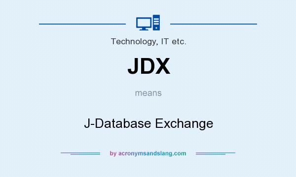 What does JDX mean? It stands for J-Database Exchange