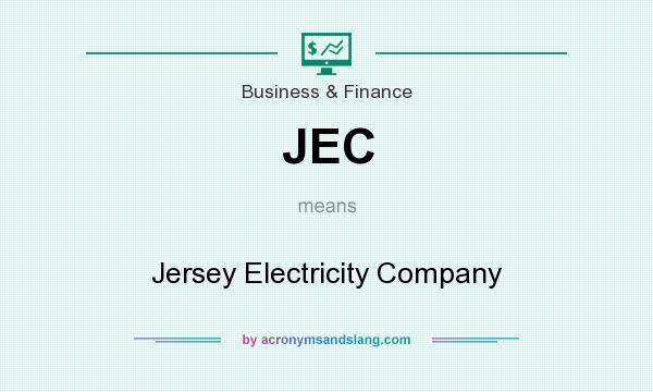 What does JEC mean? It stands for Jersey Electricity Company