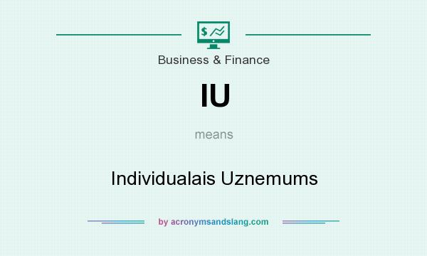 What does IU mean? It stands for Individualais Uznemums