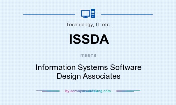 What does ISSDA mean? It stands for Information Systems Software Design Associates