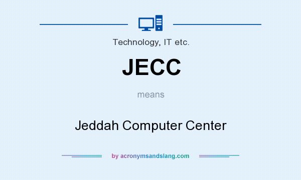 What does JECC mean? It stands for Jeddah Computer Center