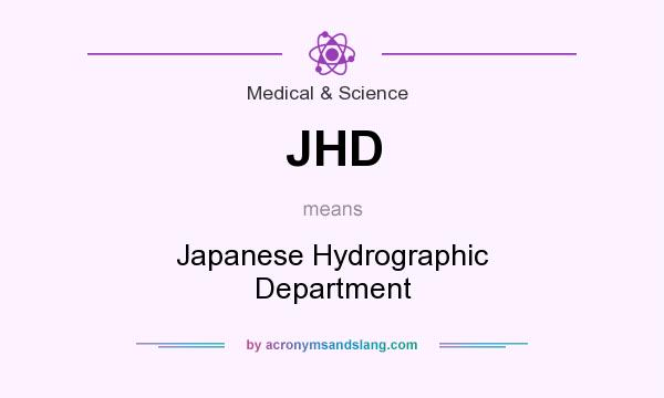 What does JHD mean? It stands for Japanese Hydrographic Department