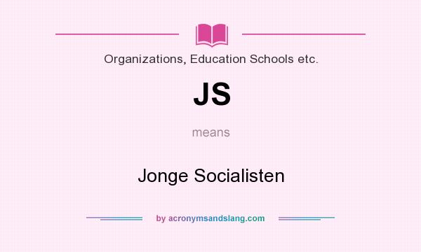 What does JS mean? It stands for Jonge Socialisten