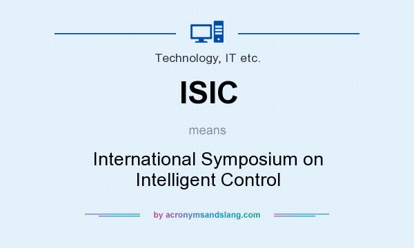 What does ISIC mean? It stands for International Symposium on Intelligent Control