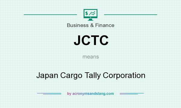 What does JCTC mean? It stands for Japan Cargo Tally Corporation