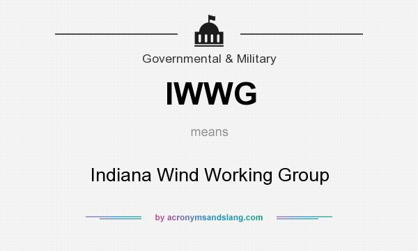 What does IWWG mean? It stands for Indiana Wind Working Group