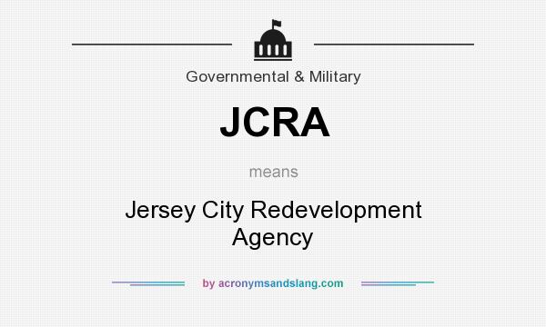 What does JCRA mean? It stands for Jersey City Redevelopment Agency