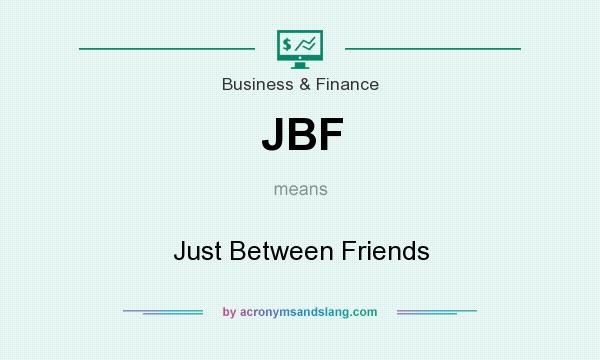 What does JBF mean? It stands for Just Between Friends