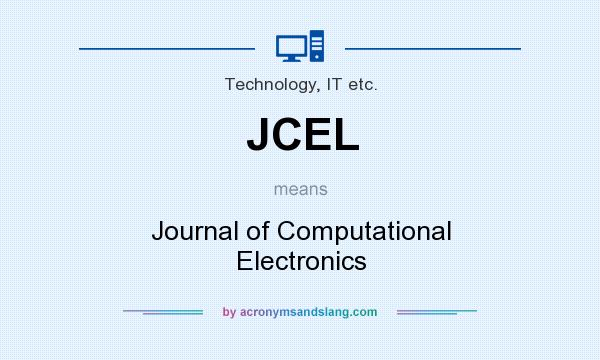 What does JCEL mean? It stands for Journal of Computational Electronics