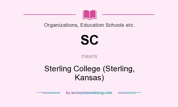 What does SC mean? It stands for Sterling College (Sterling, Kansas)