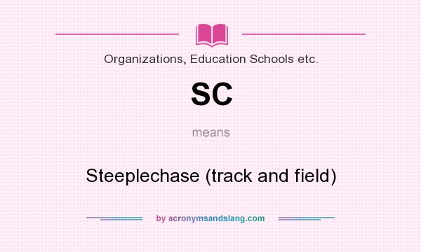What does SC mean? It stands for Steeplechase (track and field)