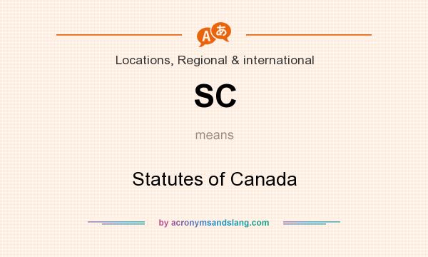 What does SC mean? It stands for Statutes of Canada
