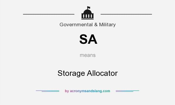 What does SA mean? It stands for Storage Allocator