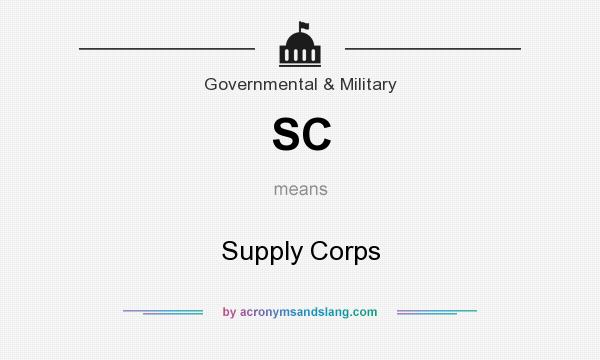 What does SC mean? It stands for Supply Corps