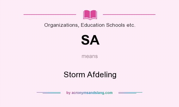 What does SA mean? It stands for Storm Afdeling